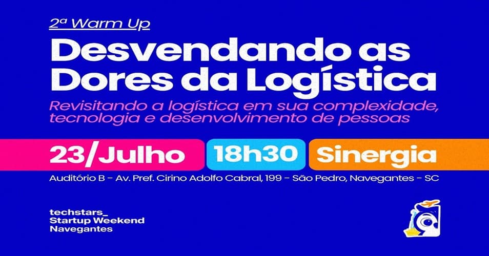 2º Warm Up SW Navegantes - Logística desafios e oportunidades para inovação